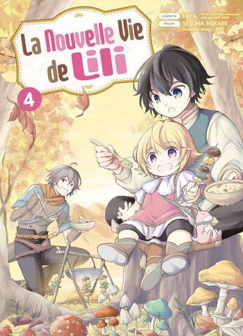 Couverture du livre « La nouvelle vie de Lili T04 » de Kaya et Mo et Sesuna Mikabe aux éditions Komikku