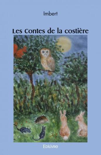 Couverture du livre « Les contes de la costiere » de Imbert Imbert aux éditions Edilivre