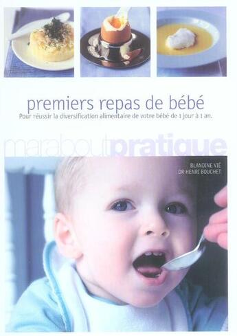 Couverture du livre « Premiers repas de bébé » de Henri Bouchet et Blandine Vie aux éditions Marabout