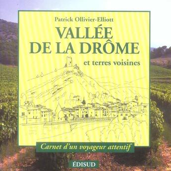 Couverture du livre « Vallée de la drôme et terres voisines » de Ollivier Elliott P aux éditions Edisud