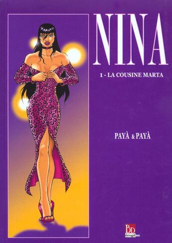 Couverture du livre « Nina t.1 ; la cousine Marta » de Paya aux éditions Bd Erogene