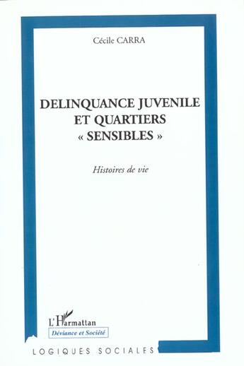 Couverture du livre « Delinquance juvenile et quartiers 