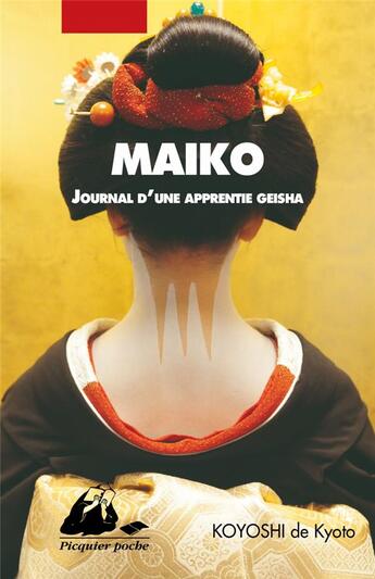 Couverture du livre « Maiko, journal d'une apprentie geisha » de Koyoshi De Kyoto aux éditions Picquier