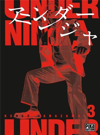Couverture du livre « Under ninja Tome 3 » de Kengo Hanazawa aux éditions Pika