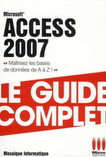 Couverture du livre « Access 2007 (3e édition) » de  aux éditions Micro Application