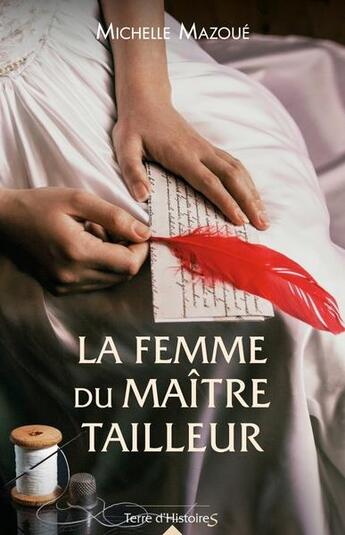 Couverture du livre « La femme du maître tailleur Tome 1 » de Michelle Mazoue aux éditions City