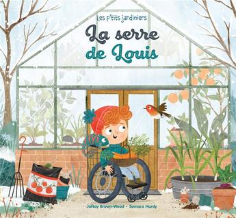 Couverture du livre « La serre de Louis » de Samara Hardy et Janay Brown-Wood aux éditions Millepages