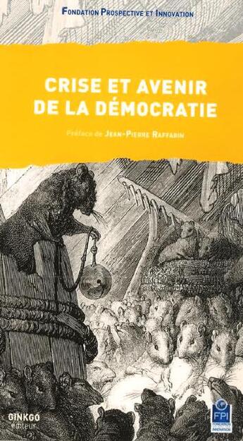 Couverture du livre « Crise et avenir de la démocratie » de  aux éditions Ginkgo