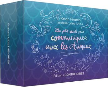 Couverture du livre « Le petit oracle pour communiquer avec les animaux » de Clementine Rocheron et Kevin Piranio aux éditions Contre-dires