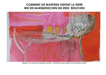 Couverture du livre « Comment les Martiens visitent la terre » de Martha Lichtin aux éditions Do Bentzinger