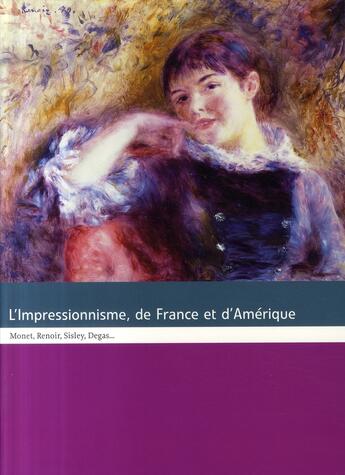 Couverture du livre « L'impressionnisme de france et d'amérique » de  aux éditions Art Lys