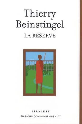 Couverture du livre « La réserve » de Thierry Beinstingel aux éditions Dominique Gueniot