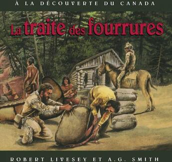 Couverture du livre « La traite des fourrures » de Livesey Robert aux éditions Les Editions Des Plaines