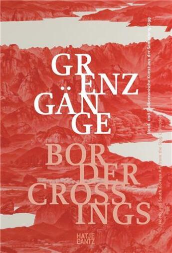 Couverture du livre « Border crossings north and south korean insights from the sigg collection » de Kathleen Buhler aux éditions Hatje Cantz