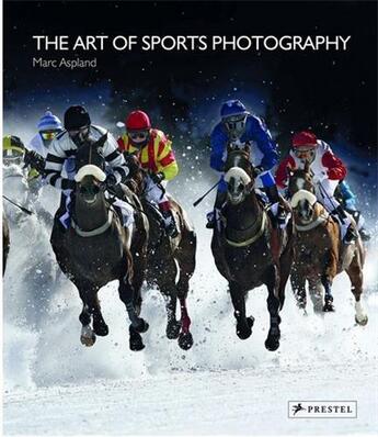 Couverture du livre « The art of sports photography » de Aspland Marc aux éditions Prestel