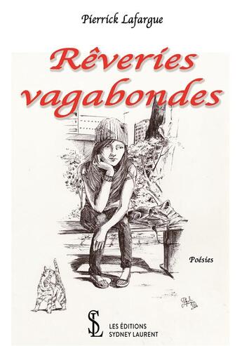 Couverture du livre « Reveries vagabondes » de Lafargue Pierrick aux éditions Sydney Laurent