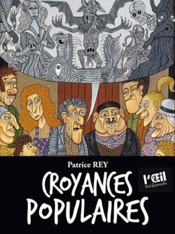 Couverture du livre « Croyances populaires » de Patrice Rey aux éditions Hauteur D'homme