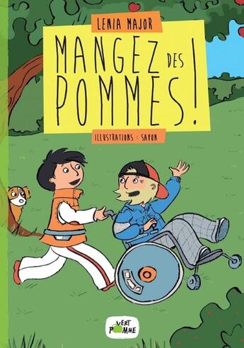 Couverture du livre « Mangez des pommes ! » de Lenia Major et Savon aux éditions Vert Pomme