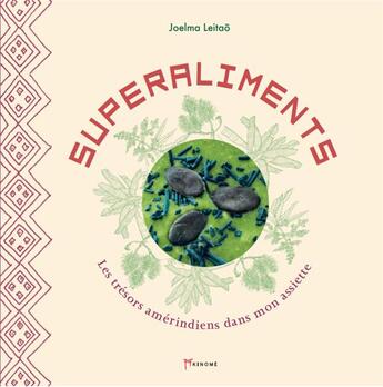 Couverture du livre « Les superaliments dans mon assiette » de Joelma Leitao aux éditions Akinome