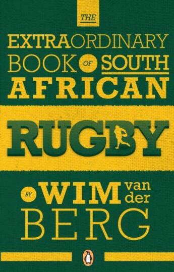 Couverture du livre « The Extraordinary Book of South African Rugby » de Berg Wim Van Der aux éditions Penguin Books Ltd Digital