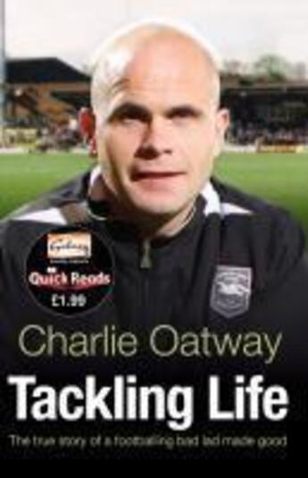 Couverture du livre « Tackling Life » de Charlie Oatway aux éditions Epagine