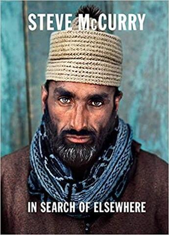 Couverture du livre « Steve mccurry in search of elsewhere » de Steve Mccurry aux éditions Laurence King