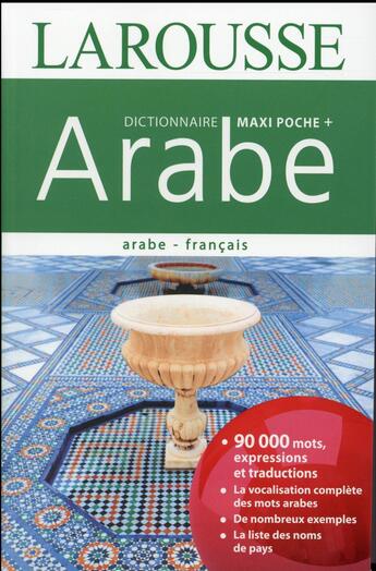 Couverture du livre « Maxi poche plus dictionnaire Larousse ; arabe-français (édition 2016) » de  aux éditions Larousse