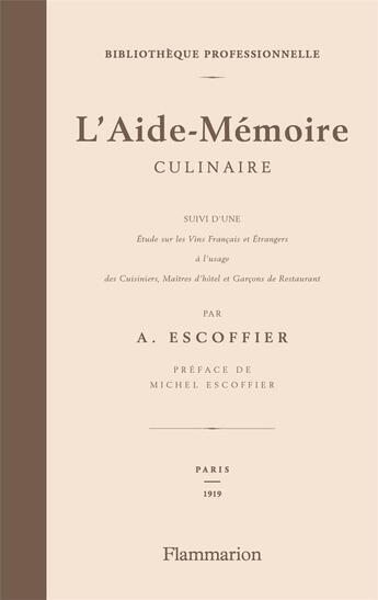 Couverture du livre « L'aide-mémoire culinaire » de Auguste Escoffier aux éditions Flammarion