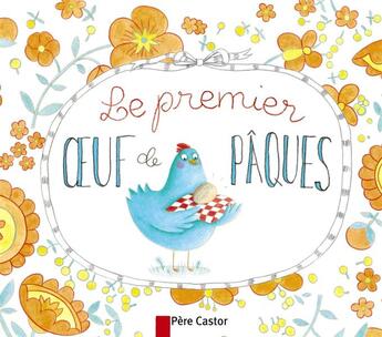 Couverture du livre « Le premier oeuf de Pâques » de Zemanel aux éditions Pere Castor