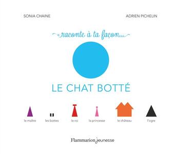 Couverture du livre « Le chat botté » de Sonia Chaine et Adrien Pichelin aux éditions Pere Castor