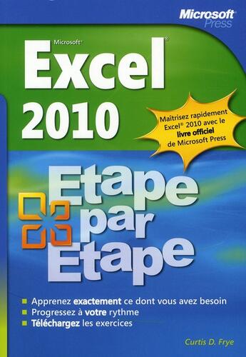 Couverture du livre « Excel 2010 » de Curtis Frye aux éditions Microsoft Press