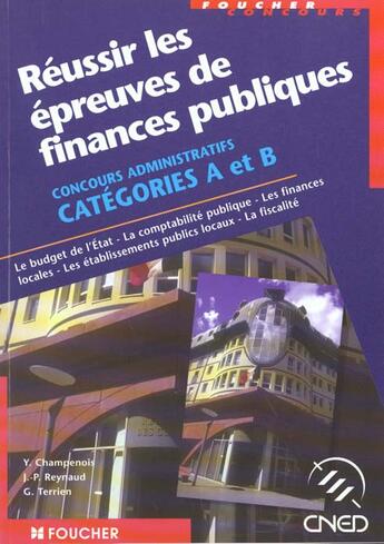 Couverture du livre « Reussir Les Epreuves De Finances Publiques A Et B » de Gerard Terrien aux éditions Foucher