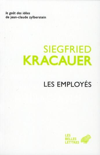 Couverture du livre « Les employés » de Siegfried Kracauer aux éditions Belles Lettres