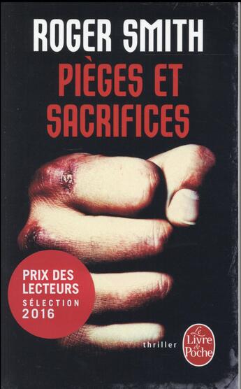 Couverture du livre « Pièges et sacrifices » de Roger Smith aux éditions Le Livre De Poche