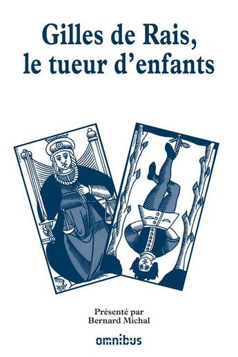 Couverture du livre « Gilles de Rais, le tueur d'enfants » de  aux éditions Omnibus