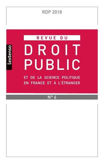 Couverture du livre « Revue du droit public et de science politique en france et a l etranger n 6-2018 » de  aux éditions Lgdj