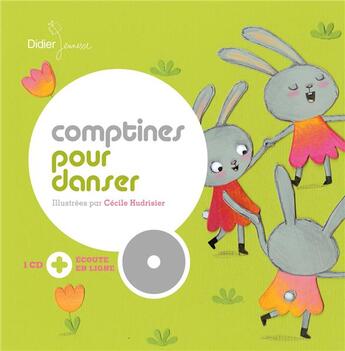 Couverture du livre « Comptines pour danser edition 2020 » de Cecile Hudrisier aux éditions Didier Jeunesse