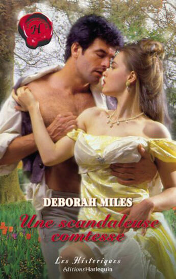 Couverture du livre « Une scandaleuse comtesse » de Deborah Miles aux éditions Harlequin