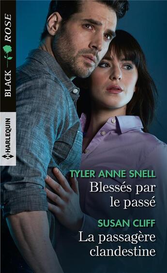 Couverture du livre « Blesses par le passe - la passagere clandestine » de Snell/Cliff aux éditions Harlequin