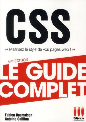 Couverture du livre « CSS (édition 2011) » de Fabien Basmaison et Antoine Cailliau aux éditions Micro Application