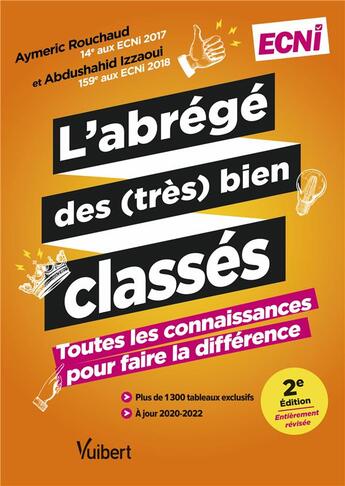 Couverture du livre « L'abrégé des (très) bien classés ; ECNi ; toutes les connaissances pour faire la différence (2e édition) » de Aymeric Rouchaud et Abdushahid Izzaoui aux éditions Vuibert