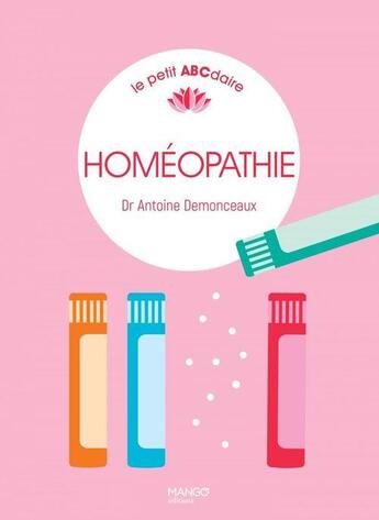 Couverture du livre « Homéopathie » de Antoine Demonceaux aux éditions Mango