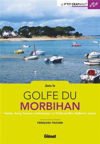 Couverture du livre « Dans le Golfe du Morbihan » de Francois Foucher aux éditions Glenat