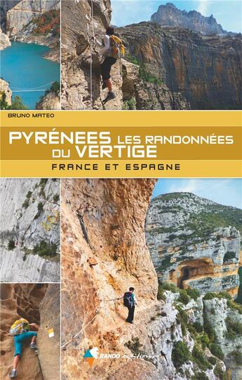 Couverture du livre « Pyrénées ; les randonnées du vertige » de Bruno Mateo aux éditions Glenat