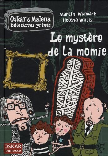 Couverture du livre « Le mystère de la momie » de M.Widmark & Helena W aux éditions Oskar