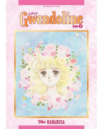 Couverture du livre « Gwendoline Tome 3 » de Yoko Hanabusa aux éditions Isan Manga