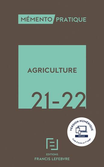 Couverture du livre « Mémento pratique : agriculture (édition 2021/2022) » de  aux éditions Lefebvre