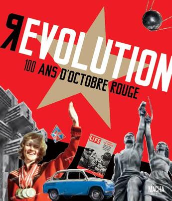 Couverture du livre « Révolution, 100 ans d'octobre rouge » de  aux éditions Macha Publishing