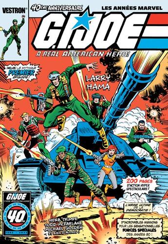 Couverture du livre « G.I. JOE, a real american hero ! » de Jim Shooter et Larry Hama et Herb Trimpe et Todd Mcfarlane aux éditions Vestron