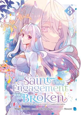 Couverture du livre « The saint whose engagement was broken Tome 3 » de Mago Ayakita et Koki Fuyutsuki et Masami aux éditions Meian